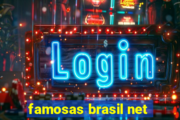 famosas brasil net